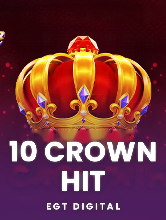 10 Crown Hit