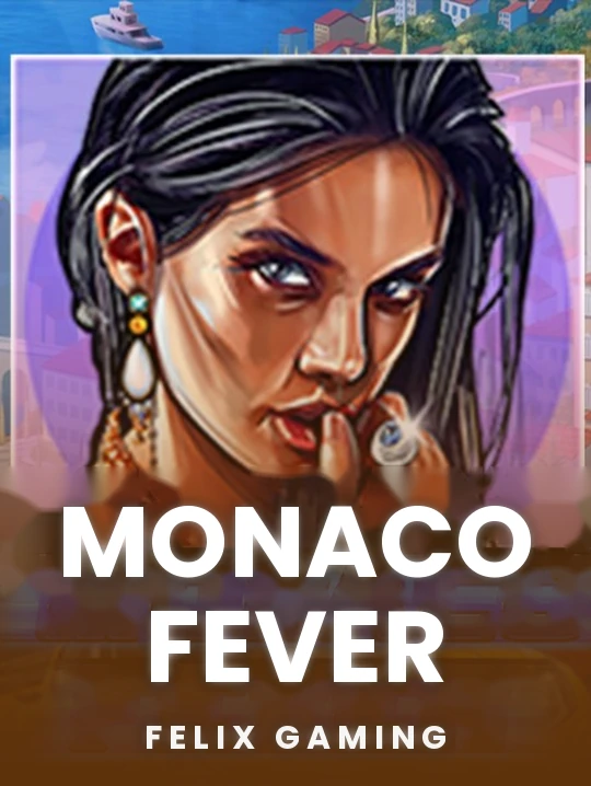 Monaco Fever